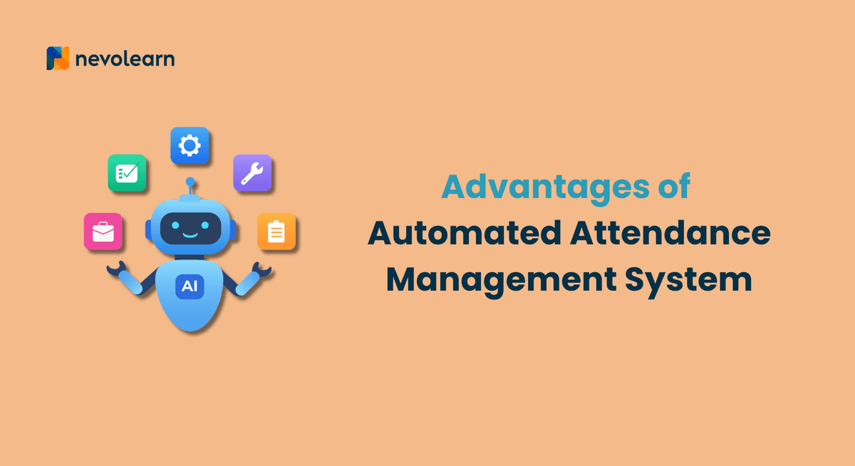 Advantages of Automated Attendance Management System