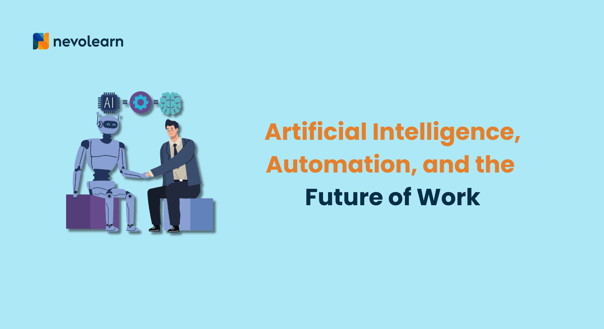 Artificial Intelligence, Automation, and the Future of Work
