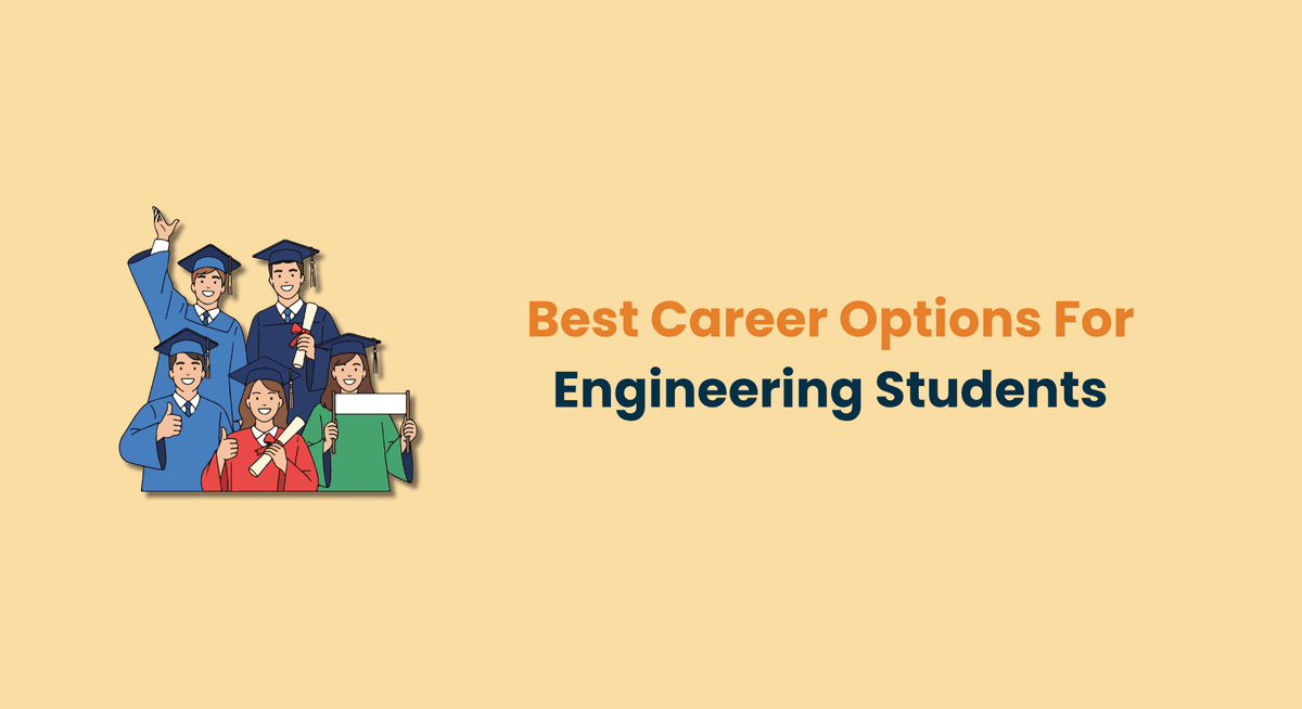 Best Career Options For Engineering Students