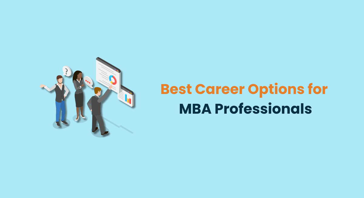 Best Career Options for MBA Professionals