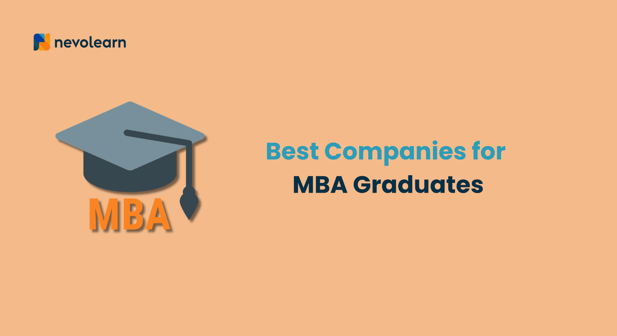 Best Companies for MBA Graduates