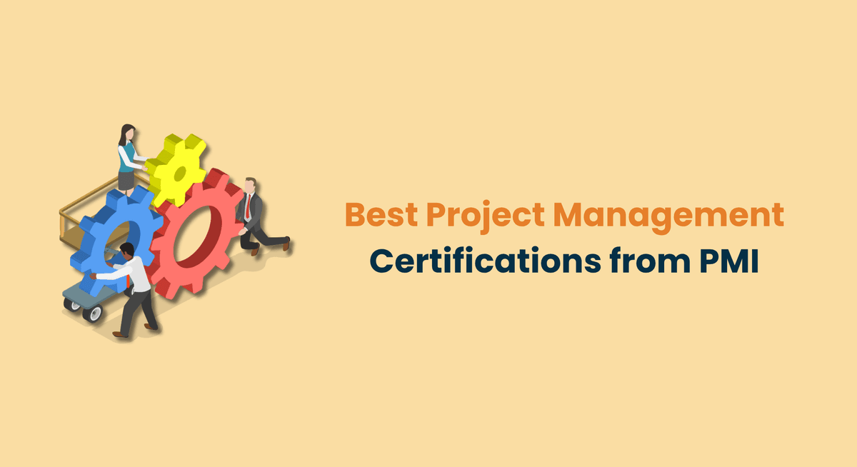 Best Project Management Certifications from PMI