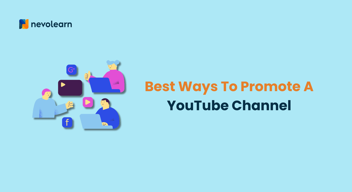 Best Ways To Promote A YouTube Channel
