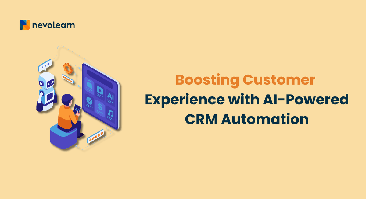 Boosting Customer Experience with AI-Powered CRM Automation