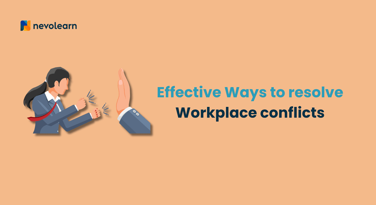 Effective Ways to resolve workplace conflicts