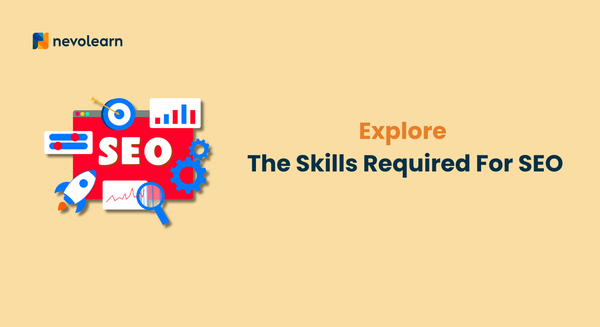 Explore The Skills Required For SEO
