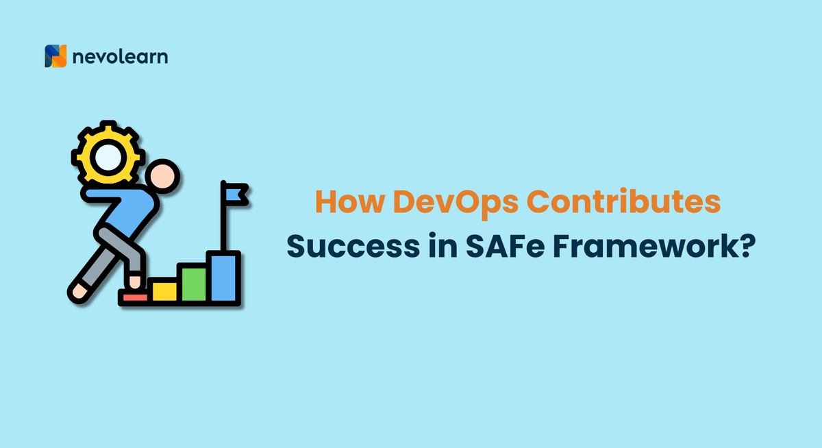 How DevOps Contributes Success in SAFe Framework