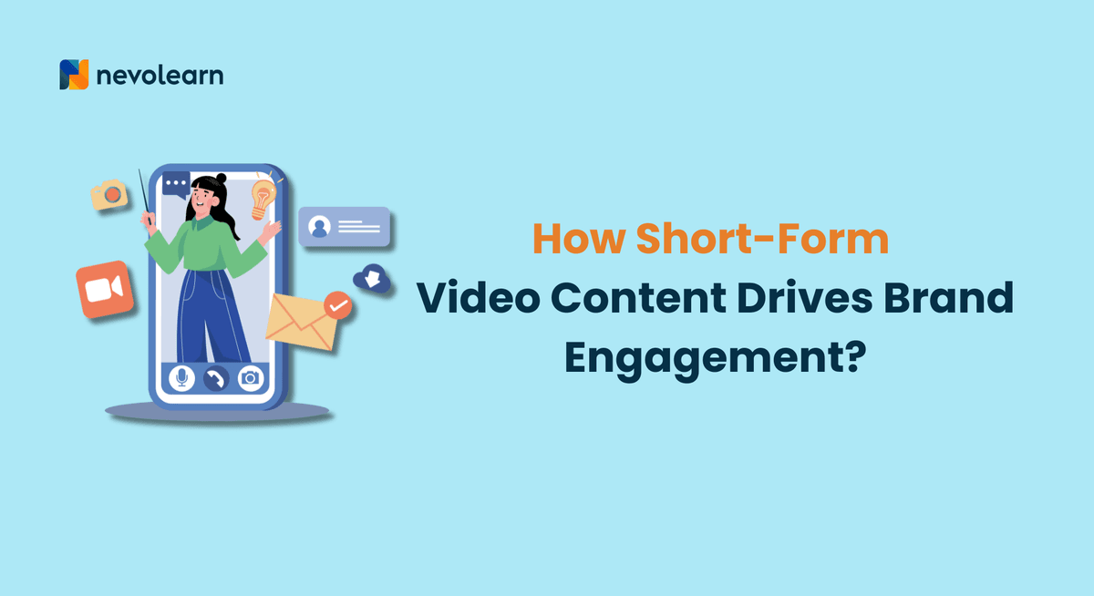 How Short-Form Video Content Drives Brand Engagement