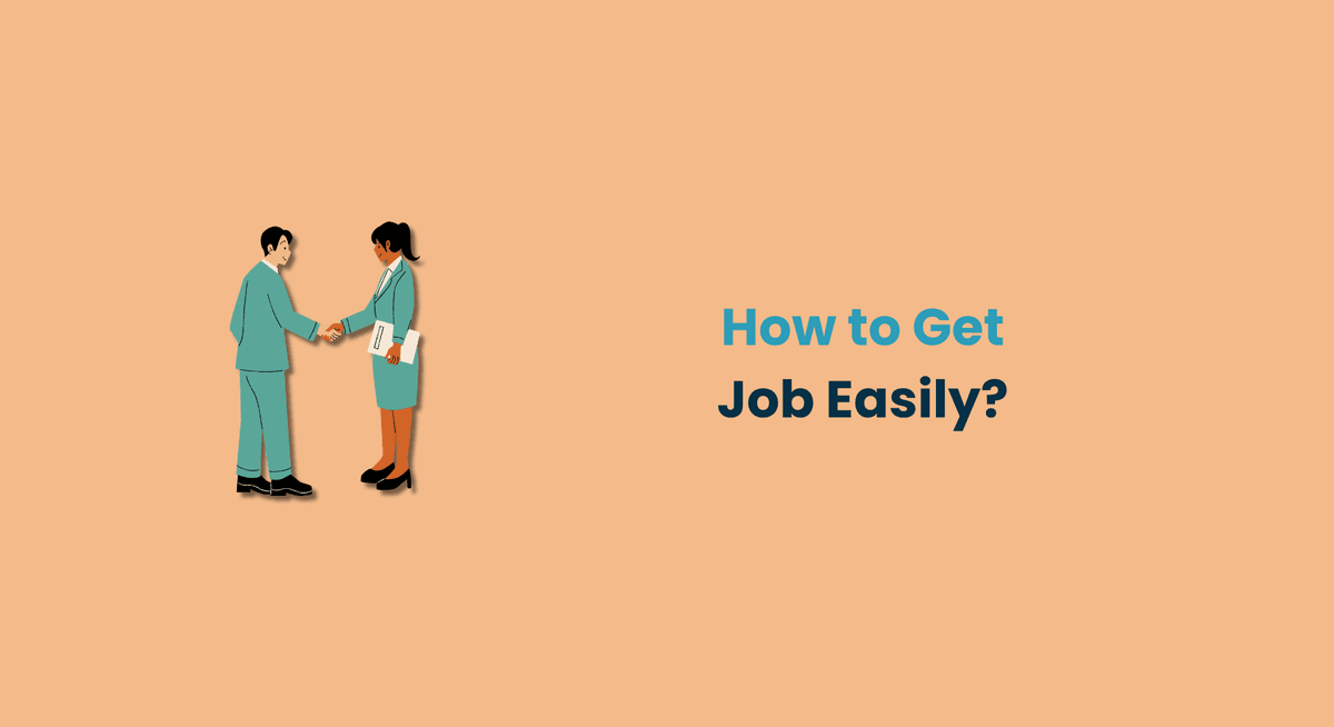 How to Get Job Easily
