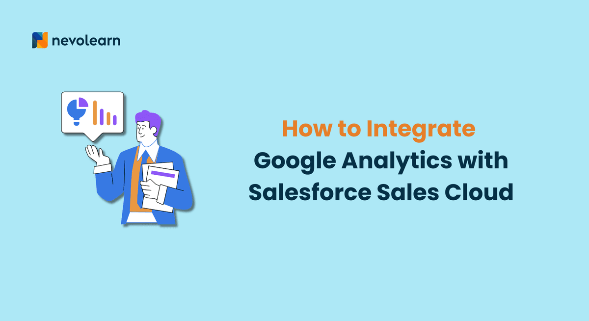 How to Integrate Google Analytics with Salesforce Sales Cloud