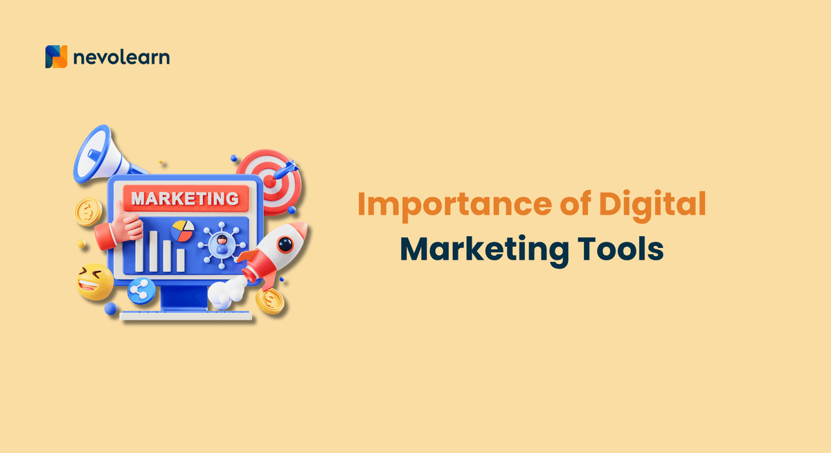 Importance of Digital Marketing Tools