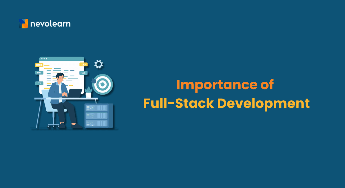 Importance of Full-Stack Development
