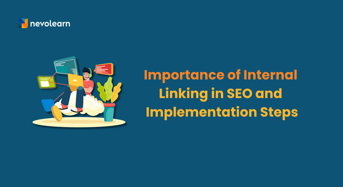 Importance of Internal Linking in SEO and Implementation Steps
