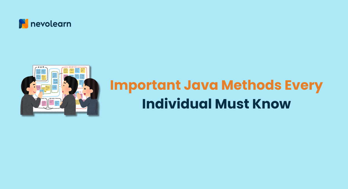 Important Java Methods Every Individual Must Know