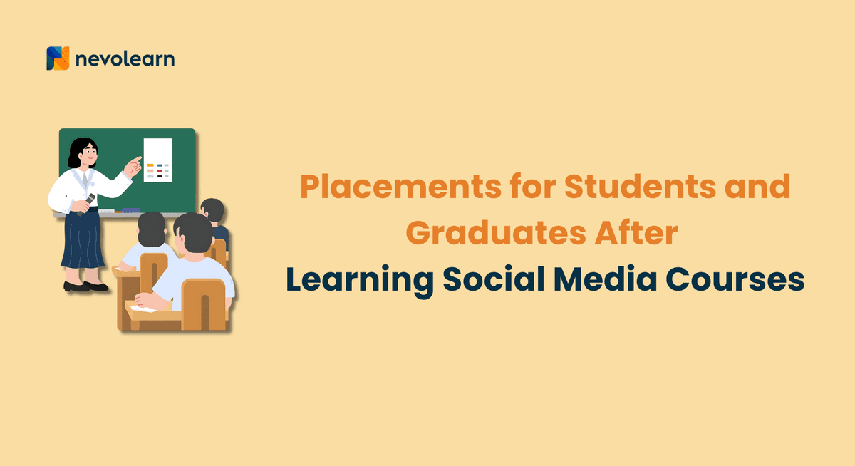 Placements for Students and Graduates After Learning Social Media Courses