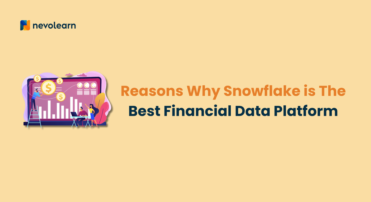 Reasons Why Snowflake is The Best Financial Data Platform