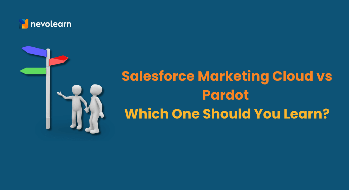 Salesforce Marketing Cloud vs Pardot Which One Should You Learn
