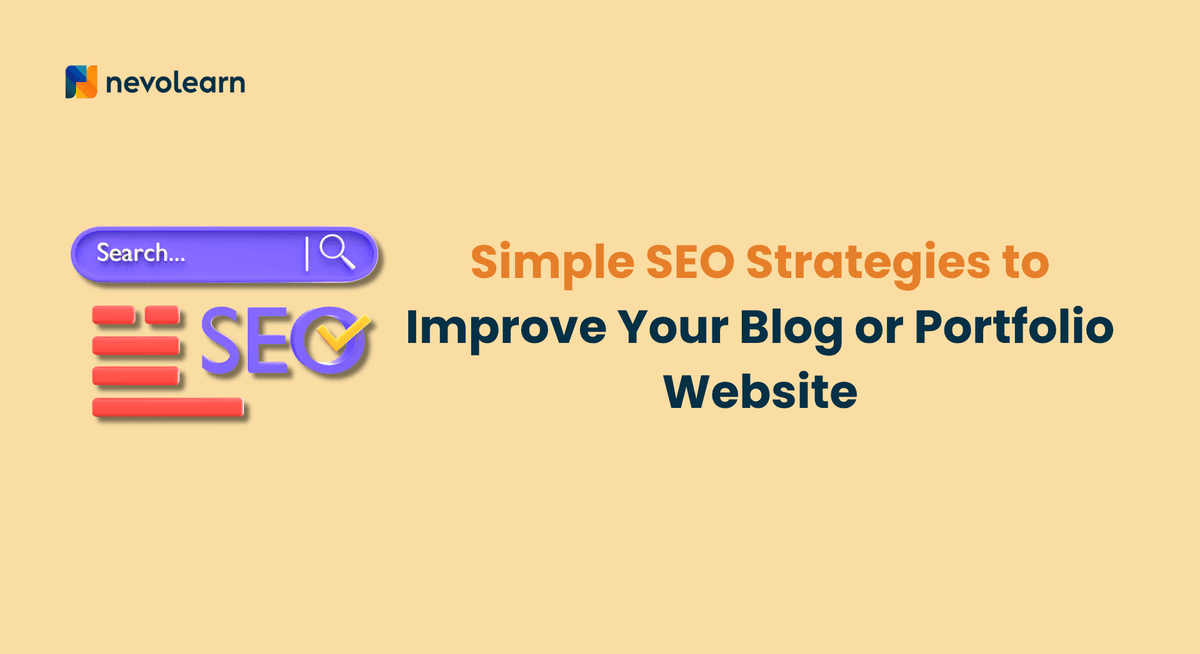 Simple SEO Strategies to Improve Your Blog or Portfolio Website