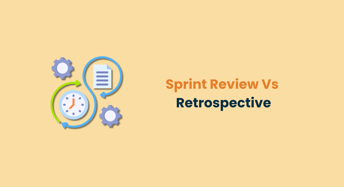 Sprint Review Vs Retrospective