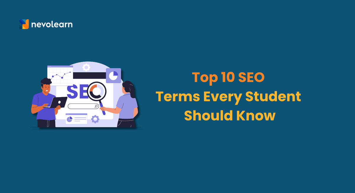 Top 10 SEO Terms Every Student Should Know