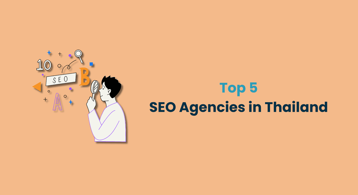 Top 5 SEO Agencies in Thailand