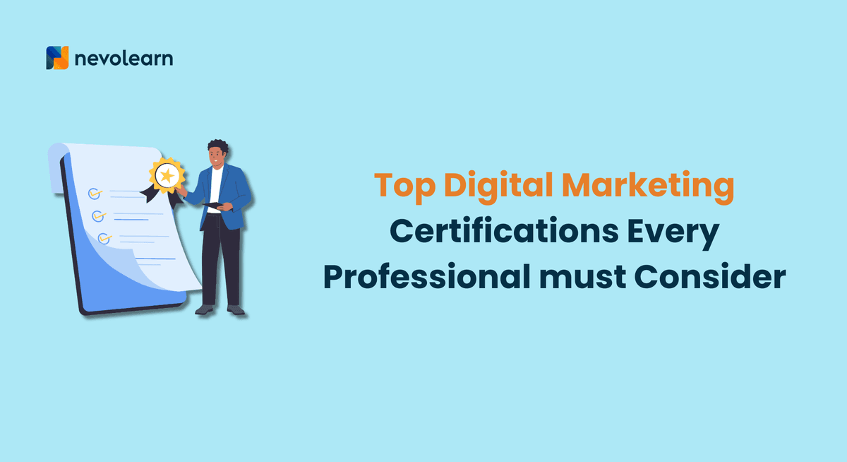 Top Digital Marketing Certifications Every Professional must Consider