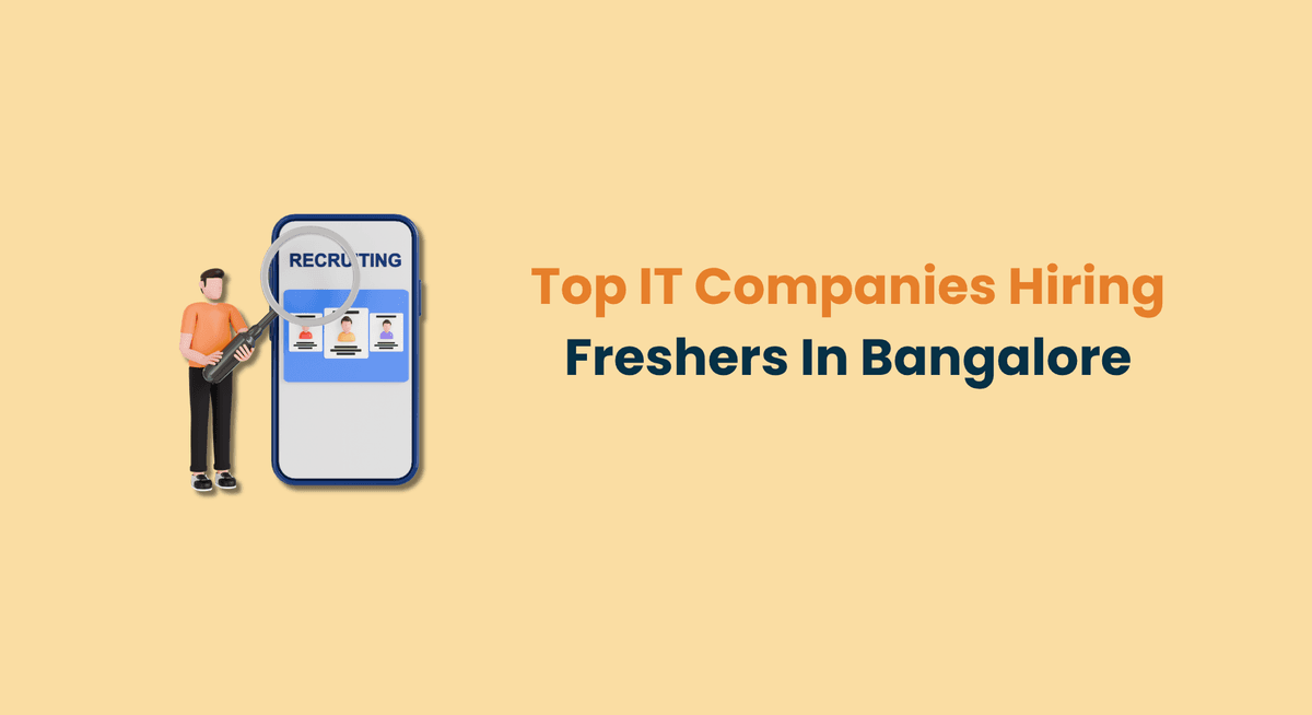 Top IT Companies Hiring Freshers In Bangalore