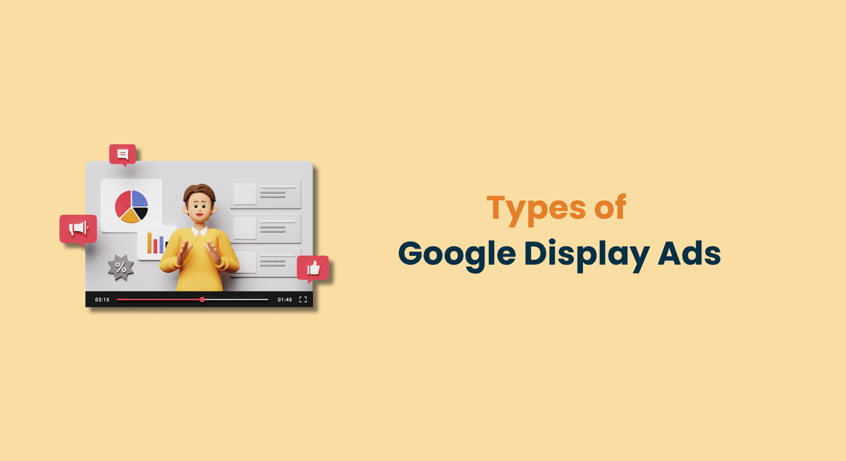 Types of Google Display Ads