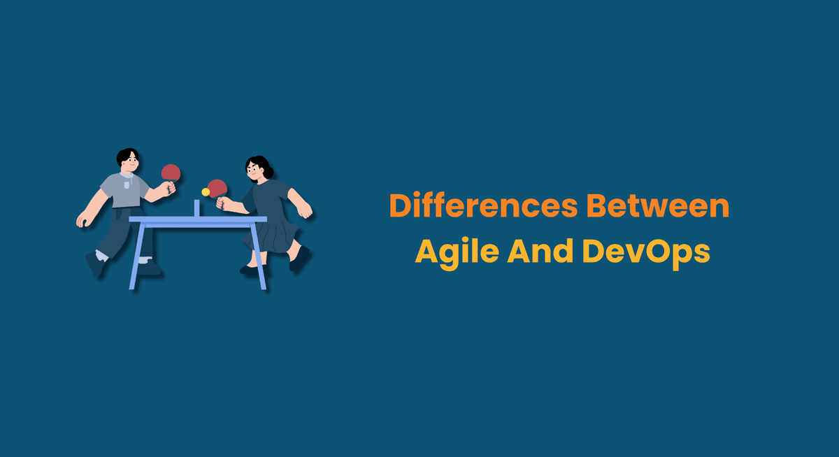 Differences Between Agile And DevOps