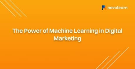 1742364964184-cj2hkhyvmvn-The Power of Machine Learning in Digital Marketing