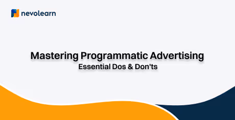 1742365971749-6bheleesqoa-Mastering Programmatic Advertising_ Essential Dos & Don'ts