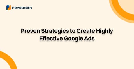 1742366058587-2tnbn3pu1tz-Proven Strategies to Create Highly Effective Google Ads