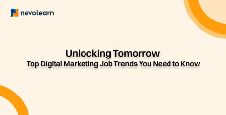 1742366759590-i9yelj56c1d-Unlocking Tomorrow_ Top Digital Marketing Job Trends You Need to Know