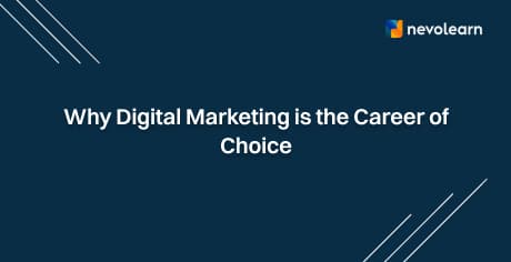 1742366800788-w32kj37l4xg-Why Digital Marketing is the Career of Choice